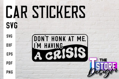 Car Stickers SVG | Funny Quotes SVG | SVG File SVG The T Store Design 