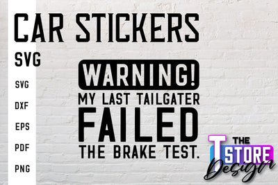 Car Stickers SVG | Funny Quotes SVG | SVG File SVG The T Store Design 