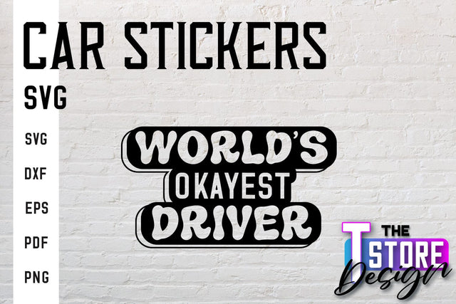 Car Stickers SVG | Funny Quotes SVG | SVG File SVG The T Store Design 