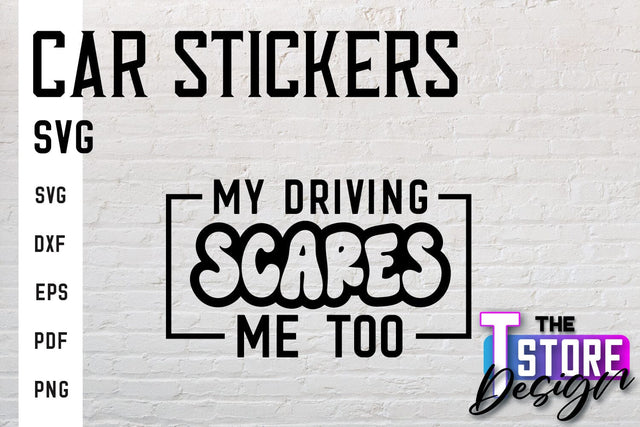 Car Stickers SVG | Funny Quotes SVG | SVG File SVG The T Store Design 