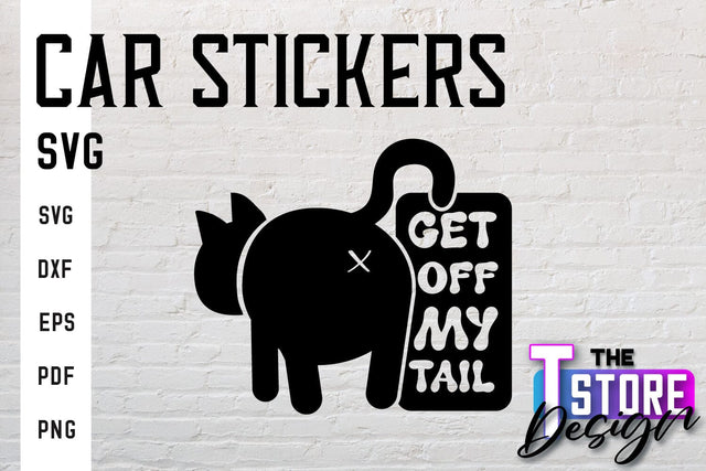 Car Stickers SVG | Funny Quotes SVG | SVG File SVG The T Store Design 