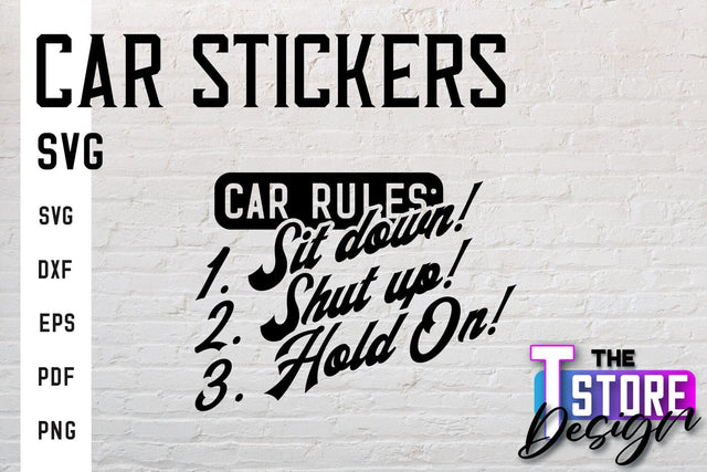 Car Stickers SVG | Funny Quotes SVG | SVG File SVG The T Store Design 