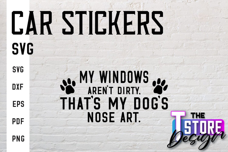 Car Stickers SVG | Funny Quotes SVG | SVG File SVG The T Store Design 