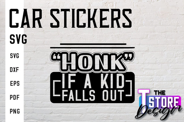 Car Stickers SVG | Funny Quotes SVG | SVG File SVG The T Store Design 