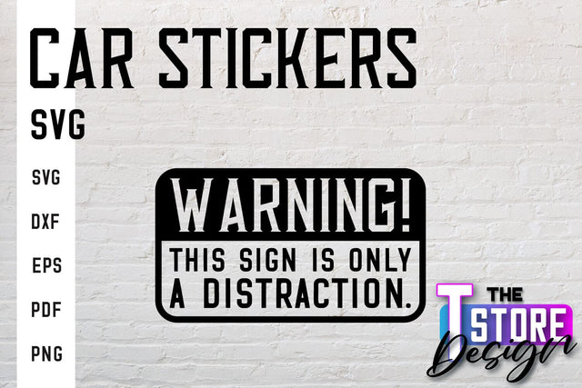 Car Stickers SVG | Funny Quotes SVG | SVG File SVG The T Store Design 