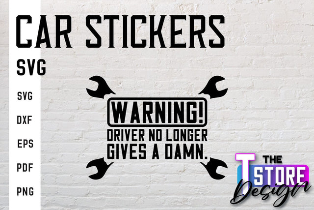 Car Stickers SVG | Funny Quotes SVG | SVG File SVG The T Store Design 