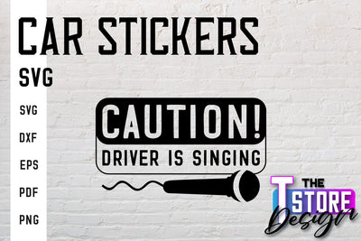 Car Stickers SVG | Funny Quotes SVG | SVG File SVG The T Store Design 