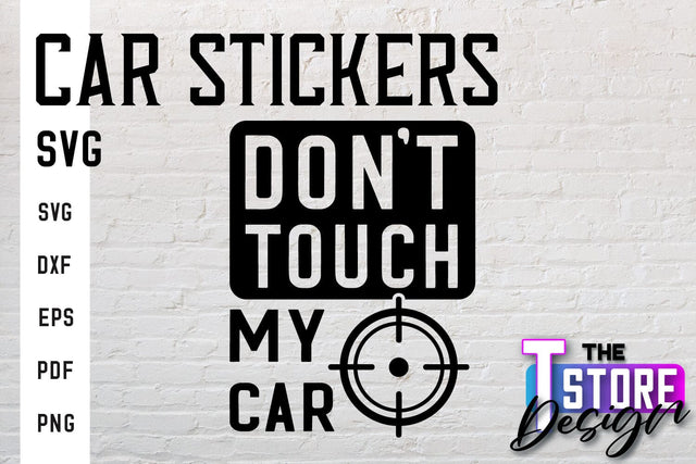 Car Stickers SVG | Funny Quotes SVG | SVG File SVG The T Store Design 