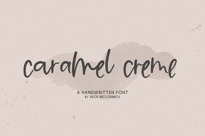 Caramel Creme Script Font Beck McCormick 