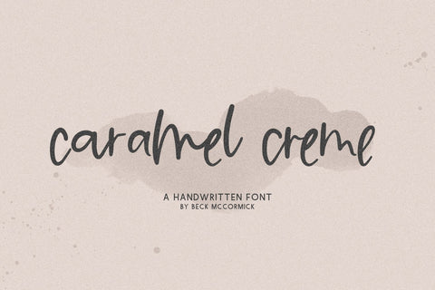 Caramel Creme Script Font Beck McCormick 