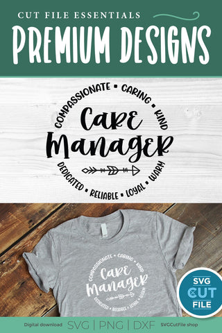 Care Manager svg, health care worker svg, manager of care, Nurses Week, Nurse Appreciation, Caregiver, Care SVG, svg dxf png SVG SVG Cut File 