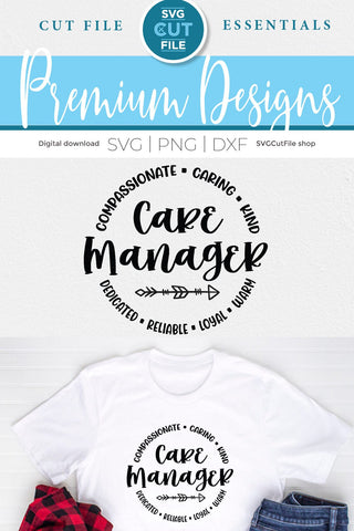 Care Manager svg, health care worker svg, manager of care, Nurses Week, Nurse Appreciation, Caregiver, Care SVG, svg dxf png SVG SVG Cut File 