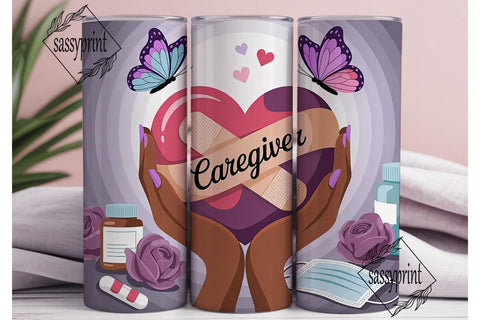 Caregiver Appreciation Tumbler Wrap Sublimation sassyprint 