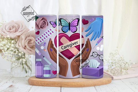 Caregiver Appreciation Tumbler Wrap Sublimation sassyprint 
