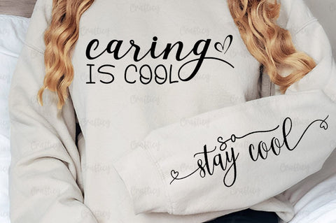 Caring is cool Sleeve SVG Design SVG Designangry 