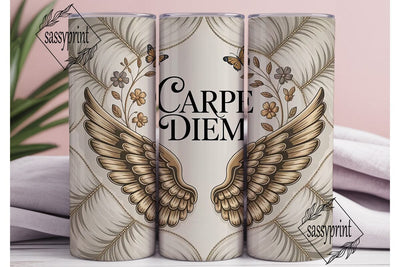 Carpe Diem Gold Wings 20oz Tumbler Wrap Sublimation sassyprint 