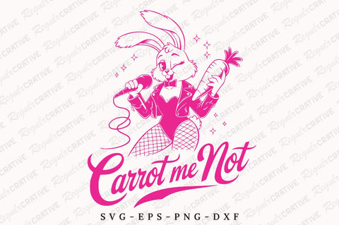 Carrot Me Not SVG Design SVG Regulrcrative 