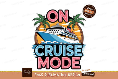 Cartoon Cruise Ship Vacation On Cruise Mode Sublimation Designangry 