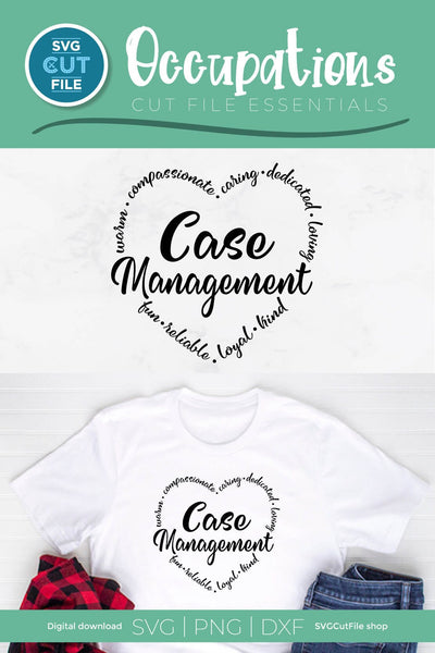 Case Management svg, Social worker, social work Case Manager svg, nurse case management, outcomes, heart shape, social worker gift, svg dxf png SVG SVG Cut File 