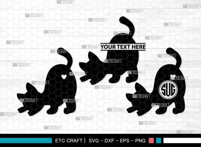 Cat Butt Monogram, Cat Butt Silhouette, Cat Butt SVG, Pet Svg, Meow Svg, Kitty Cat Svg, Animal Svg, SB00554 SVG ETC Craft 