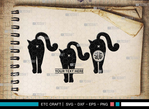 Cat Butt Monogram, Cat Butt Silhouette, Cat Butt SVG, Pet Svg, Meow Svg, Kitty Cat Svg, Animal Svg, SB00554 SVG ETC Craft 