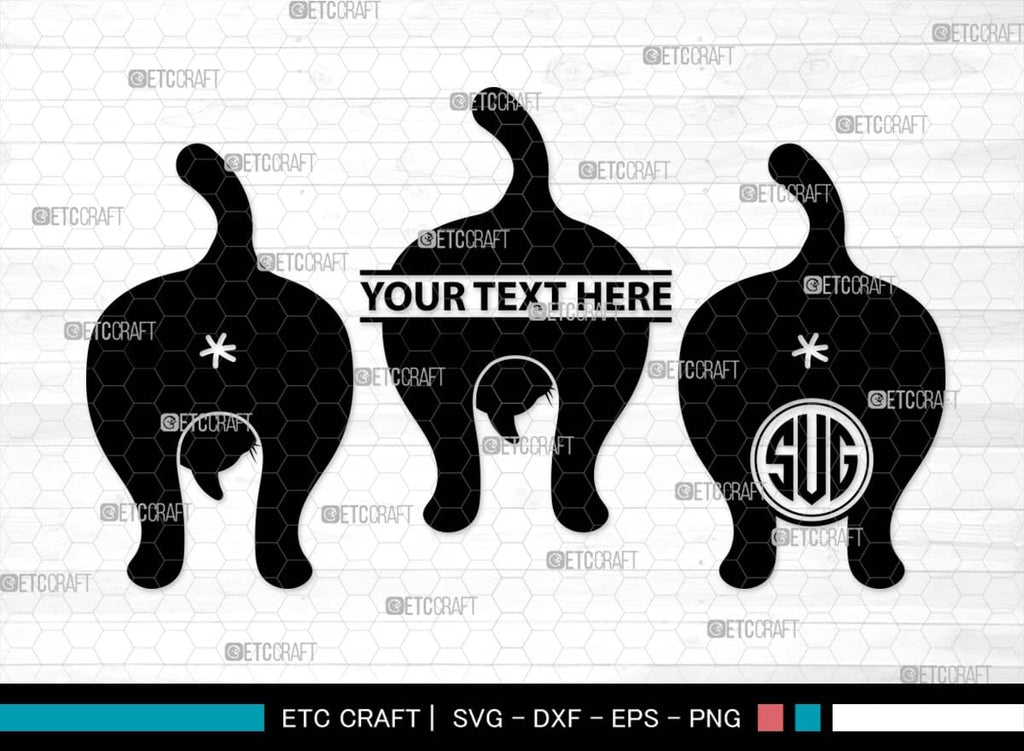 Cat Butt Monogram, Cat Butt Silhouette, Cat Butt SVG, Pet Svg, Meow Svg ...
