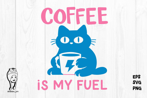 Cat Coffee is My Fuel Hand-Drawn svg png SVG dadan_pm 
