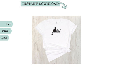 Cat hair Don't Care Vinyl SVG Sharia Morton Designs 