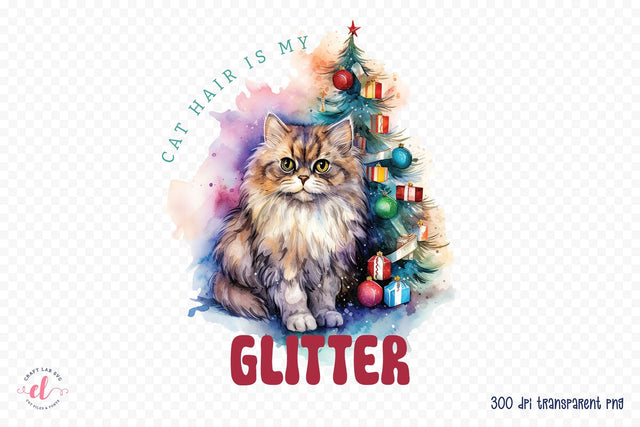 Cat Hair is My Glitter - Christmas PNG Sublimation Sublimation CraftLabSVG 