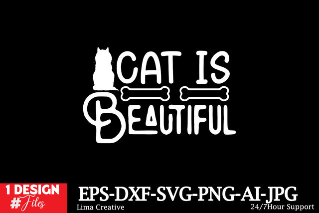 Cat Is Beautiful SVG Cut File SVG Insomnia Std 