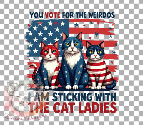 Cat Ladies, Funny Quote, Weirdos, Cat Lover Art, Sarcastic Design, Animal PNG, Digital Download, Humor Decor Sublimation Lara' s Designs 