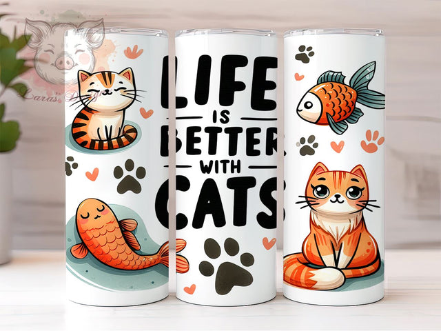 Cat Lover 20 oz Skinny Tumbler Sublimation Design, Straight & Tapered Tumbler Png, Life is Better with Cats Tumbler Png, Digital Download PNG Sublimation Lara' s Designs 