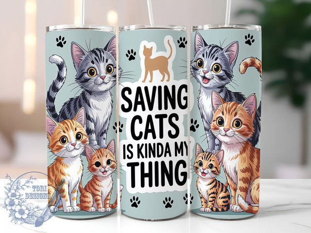 Cat Lover Rescue Funny Animal Gift Tumbler, 20oz Tumbler Wrap, Cat Rescue Tumbler Design, Sublimation Cat PNG, Funny Cat Tumbler, Saving Cats Design, Animal Rescue Gift Sublimation ToriDesigns 