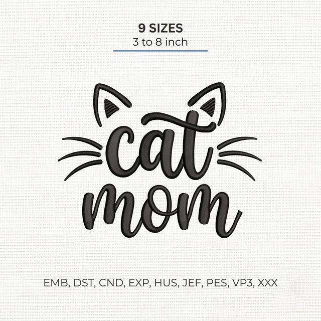 Cat Mom Embroidery Design – Cute Cat Ears Whiskers Pet Lover Machine Embroidery File Embroidery/Applique DESIGNS PatternFeed8 