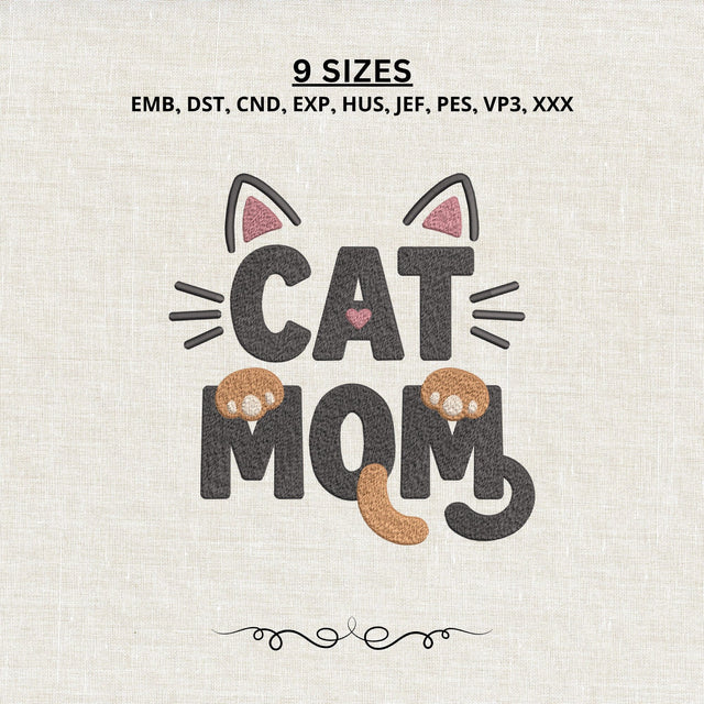 Cat Mom Embroidery Design – Cute Cat Lover Machine Embroidery File, Kitty Paw & Tail Design, Pet Mom Gift Embroidery/Applique DESIGNS PatternFeed8 