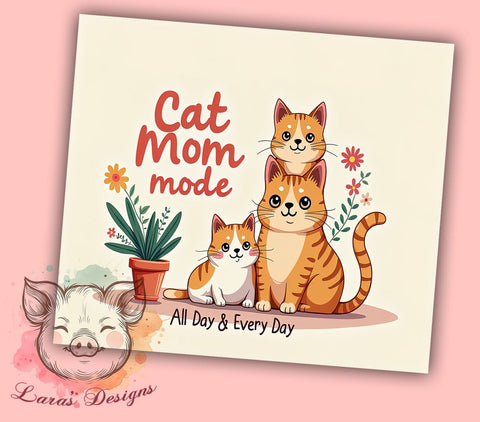 Cat Mom Mode 20 oz Skinny Tumbler Sublimation Design, Straight & Tapered Tumbler Png, Funny Cat Tumbler Png, Digital Download PNG Sublimation Lara' s Designs 