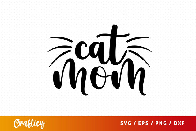 Cat momSVG Design SVG Designangry 