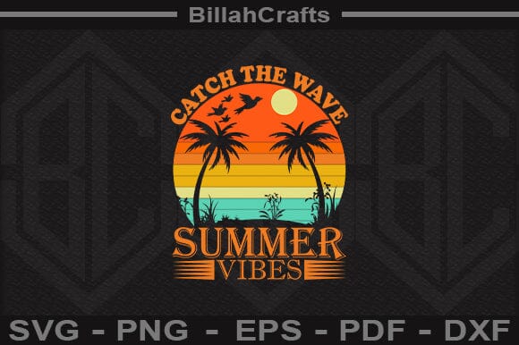 Catch the Wave Summer Vibes SVG Retro Beach Sunset Clipart SVG BillahCrafts 