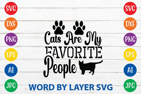 Cats Are My Favorite People SVG DESIGN SVG Rafiqul20606 
