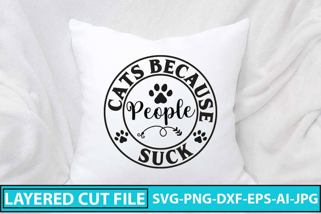 Cats Because People Suck SVG Design SVG Syaman 