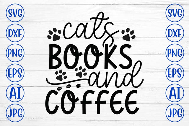 Cats Books and Coffee SVG Cut File SVG Syaman 