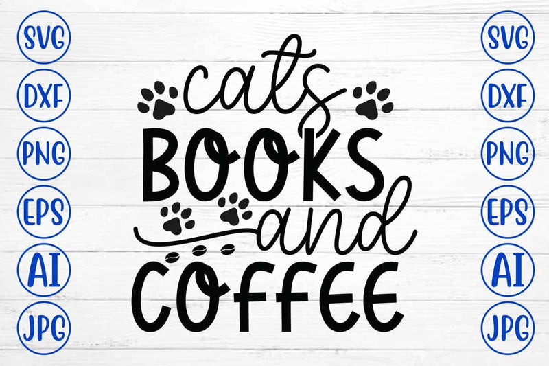 Cats Books and Coffee SVG Cut File SVG Syaman 
