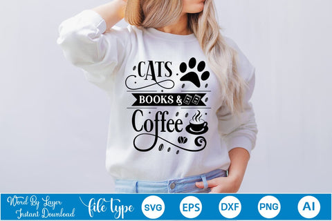 Cats Books & Coffee SVG Design, Coffee SVG Design, Funny Coffee SVG, SVGs,Quotes and Sayings,Food & Drink,On Sale, Print & Cut SVG DesignPlante 503 