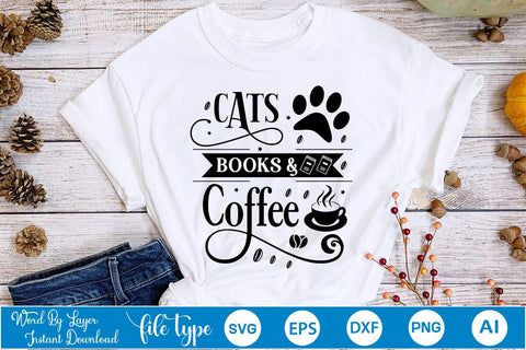 Cats Books & Coffee SVG Design, Coffee SVG Design, Funny Coffee SVG, SVGs,Quotes and Sayings,Food & Drink,On Sale, Print & Cut SVG DesignPlante 503 