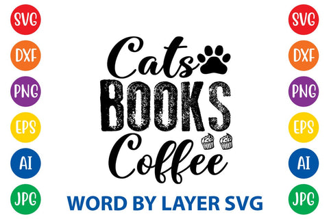 Cats Books Coffee SVG DESIGN SVG Rafiqul20606 