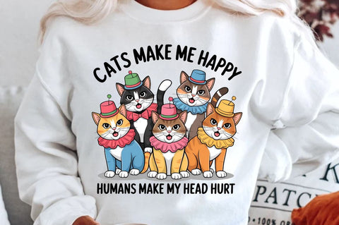 Cats make me happy Humans make my head hurt Sublimation Design Sublimation Regulrcrative 