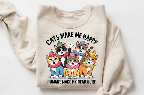 Cats make me happy Humans make my head hurt Sublimation Design Sublimation Regulrcrative 