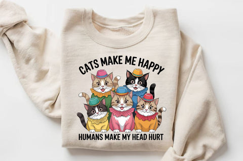 Cats make me happy Humans make my head hurt Sublimation PNG Sublimation Regulrcrative 