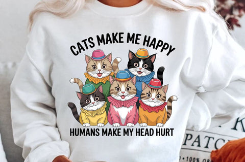 Cats make me happy Humans make my head hurt Sublimation PNG Sublimation Regulrcrative 