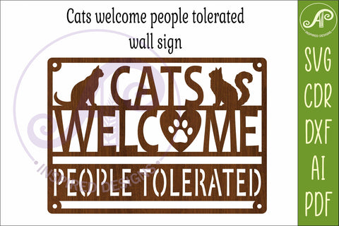 Cats Welcome People Tolerated SVG Sign | Funny Cat Lover SVG APInspireddesigns 